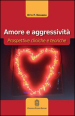 Amore e aggressività. Prospettive cliniche e teoriche