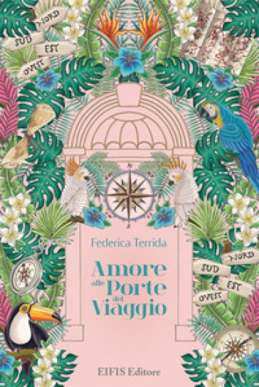 Amore alle porte del viaggio - Federica Terrida