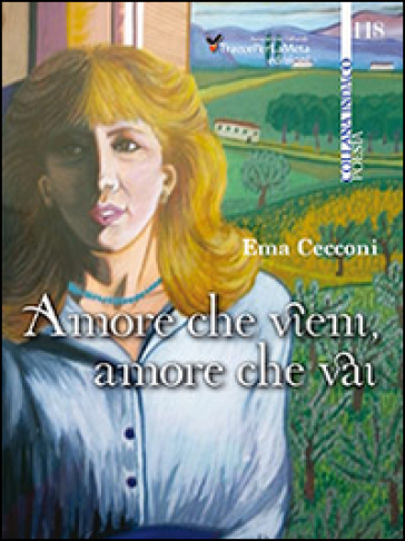 Amore che vieni, amore che vai - Ema Cecconi