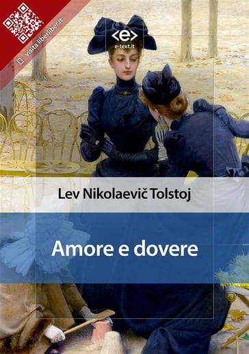 Amore e dovere - Lev Nikolaevic Tolstoj