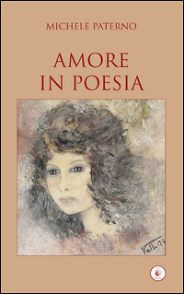 Amore in poesia - Michele Paterno