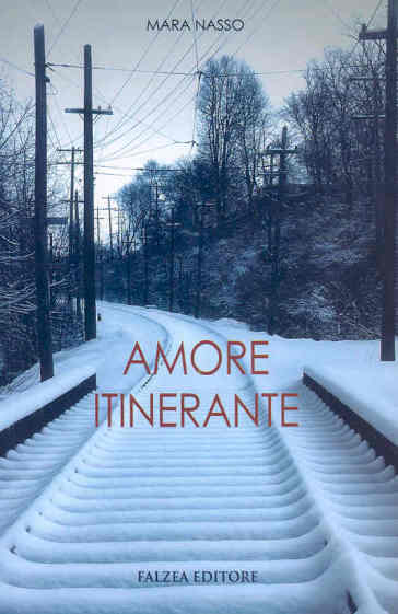 Amore itinerante - Mara Nasso