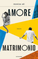 Amore matrimonio