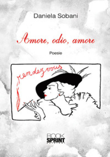 Amore, odio, amore - Daniela Sobani