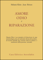 Amore, odio e riparazione