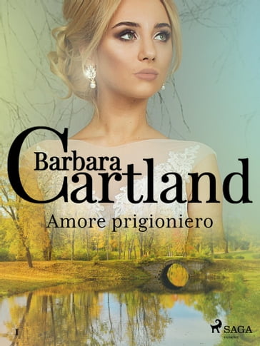 Amore prigioniero - Barbara Cartland