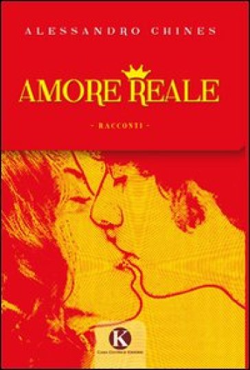 Amore reale - Alessandro Chines