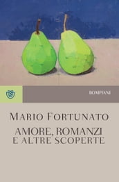 Amore, romanzi e altre scoperte