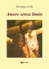 Amore senza limite