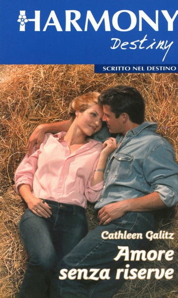 Amore senza riserve - Cathleen Galitz