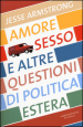 Amore, sesso e altre questioni di politica estera