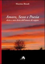 Amore, sesso e poesia. Detto e non detto dell amore di coppia