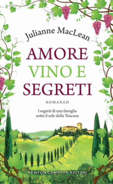 Amore, vino e segreti - Julianne MacLean