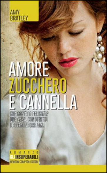 Amore, zucchero e cannella - Amy Bratley