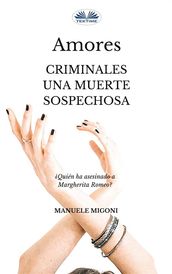 Amores Criminales Una Muerte Sospechosa