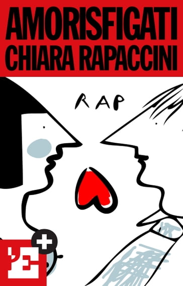 Amori Sfigati - Chiara Rapaccini