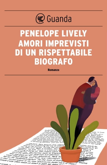 Amori imprevisti di un rispettabile biografo - Penelope Lively