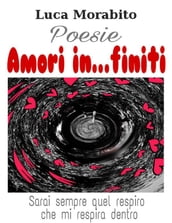 Amori in...finiti