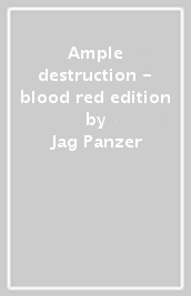 Ample destruction - blood red edition