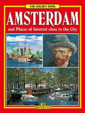 Amsterdam and Places of interest close to the City
