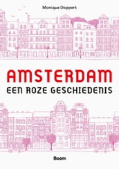 Amsterdam, de roze geschiedenis