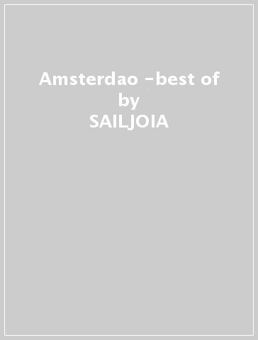 Amsterdao -best of - SAILJOIA