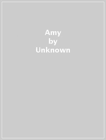 Amy - Unknown