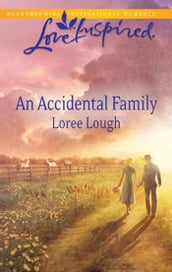 An Accidental Family (Mills & Boon Love Inspired)