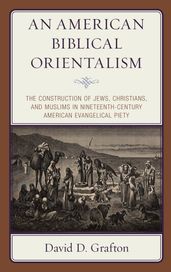 An American Biblical Orientalism