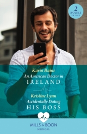 An American Doctor In Ireland / Accidentally Dating His Boss