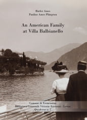 An American Family at Villa Balbianello