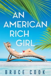 An American Rich Girl