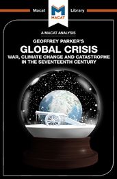 An Analysis of Geoffrey Parker s Global Crisis