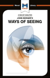 An Analysis of John Berger s Ways of Seeing