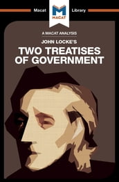 An Analysis of John Locke s Two Treatises of Government