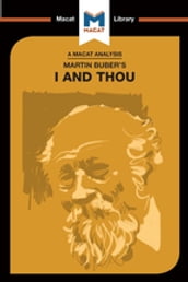 An Analysis of Martin Buber s I and Thou