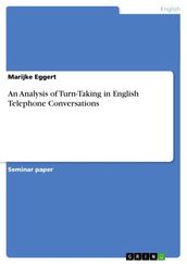 An Analysis of Turn-Taking in English Telephone Conversations