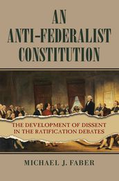 An Anti-Federalist Constitution