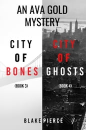 An Ava Gold Mystery Bundle: City of Bones (#3) and City of Ghosts (#4)