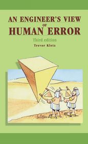 An Engineer s View of Human Error