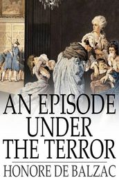 An Episode Under the Terror