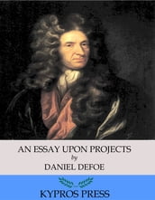 An Essay Upon Projects