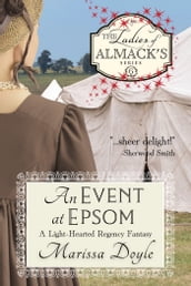 An Event at Epsom: A Light-hearted Regency Fantasy