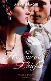 An Honourable Thief (Mills & Boon Historical)