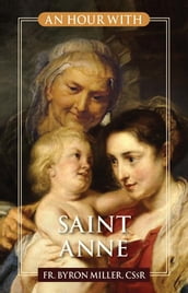 An Hour With Saint Anne