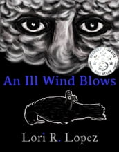 An Ill Wind Blows