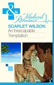 An Inescapable Temptation (Mills & Boon Medical)