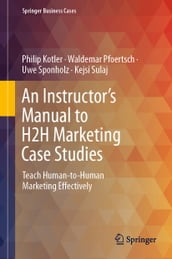 An Instructor s Manual to H2H Marketing Case Studies