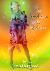 An Introduction To Meditation