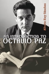 An Introduction to Octavio Paz